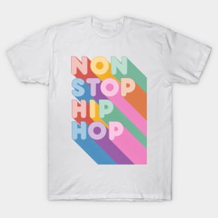 Non Stop Hip Hop Typography T-Shirt